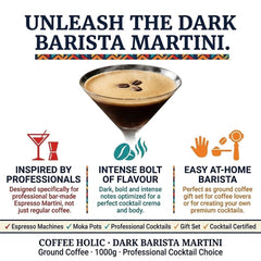 Coffeeholic Dark Barista Martini Ground Coffee 1kg | Medium Roast